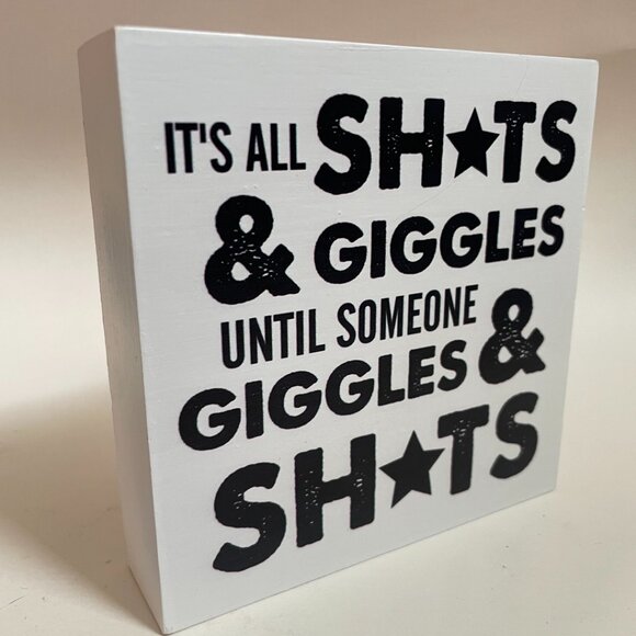 Funny Wooden Sign – “It’s All Sh*ts & Giggles” - Picture 5 of 6